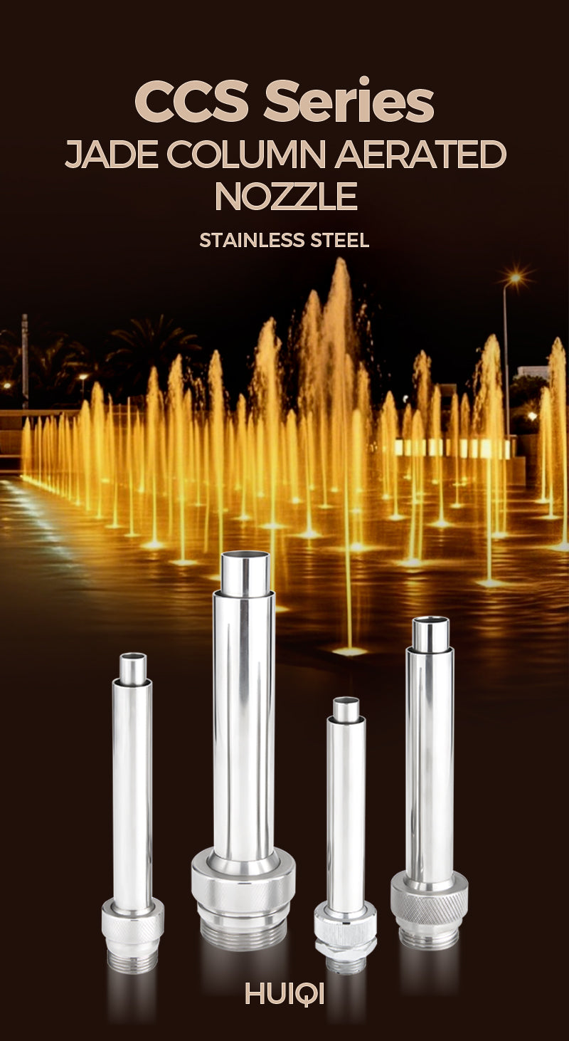 CCS Series Aerated Fountain Nozzles | Jade Column Effect ±15°