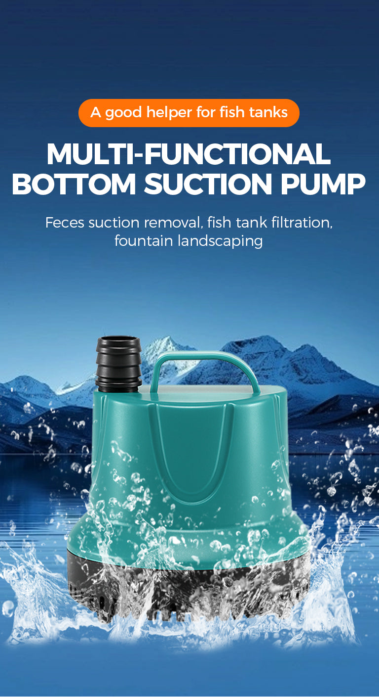 Multi-functional bottom suction pump for waste removal, aquarium filtration, and fountain landscaping.