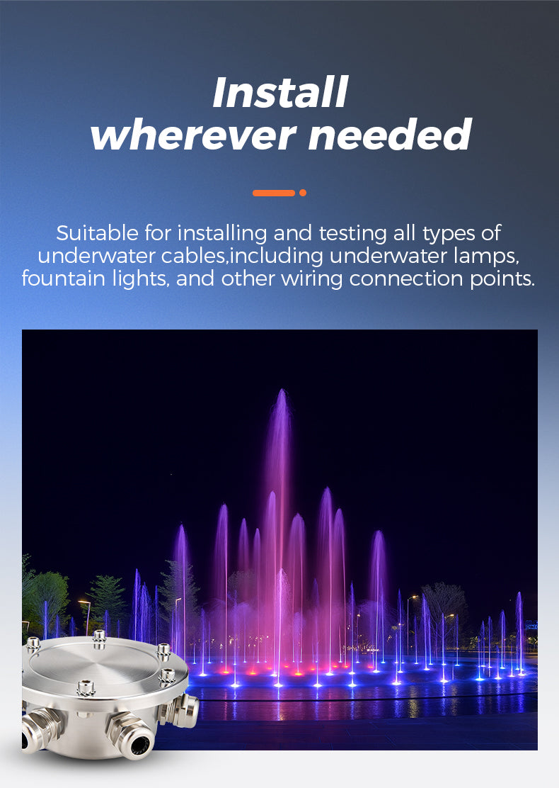 Suitable for installing and testing all types of underwater cables, including underwater lamps, fountain lights, and other wiring connection points.